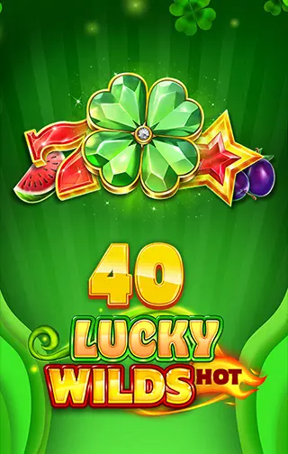 40 Lucky Wilds Hot